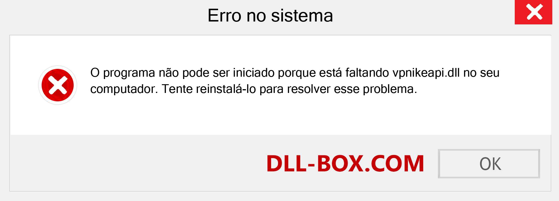 Arquivo vpnikeapi.dll ausente ?. Download para Windows 7, 8, 10 - Correção de erro ausente vpnikeapi dll no Windows, fotos, imagens